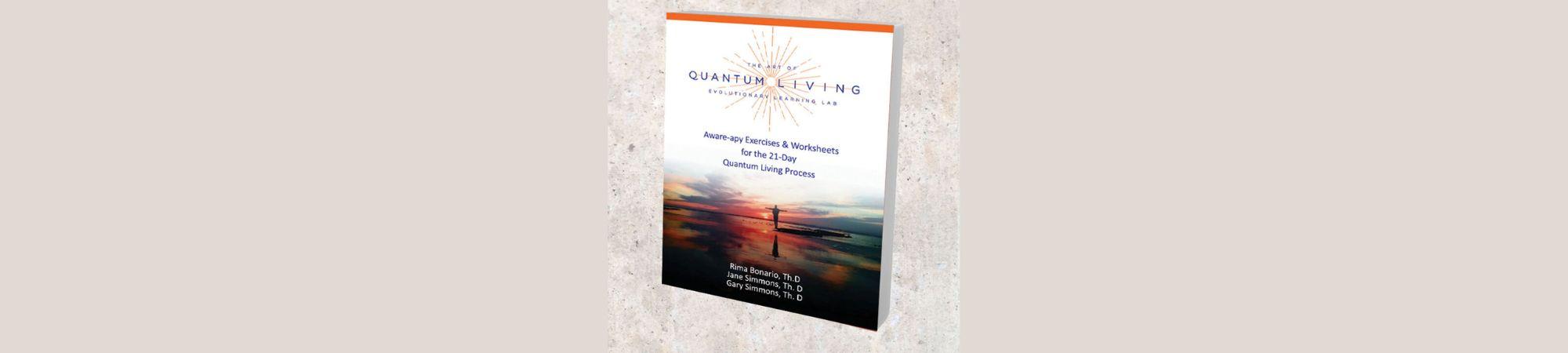 Front cover a book, "The Art of Quantum Living"
